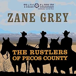 The Rustlers of Pecos County