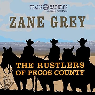 The Rustlers of Pecos County