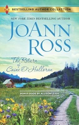 The Return of Caine O'Halloran: Hard Choices (Bestselling Author Collection)
