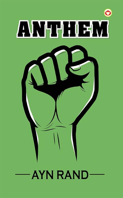 Anthem by Ayn Rand