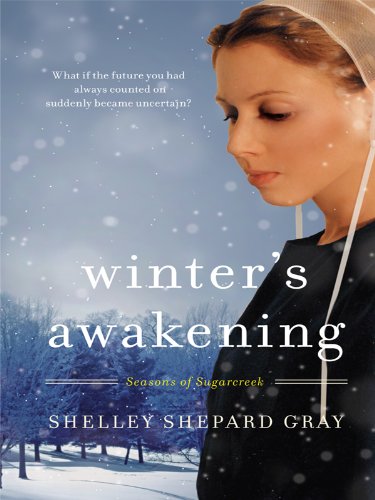 Winter's Awakening by Shelley Shepard Gray
