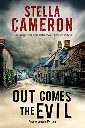 Out Comes the Evil: A Cotswold murder mystery by Stella Cameron