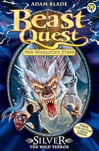 The Warlock's Staff Series 9: Silver the Wild Terror