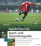 Digitale Fotoschule Sport- und Actionfotografie - Benedikt Altschuh