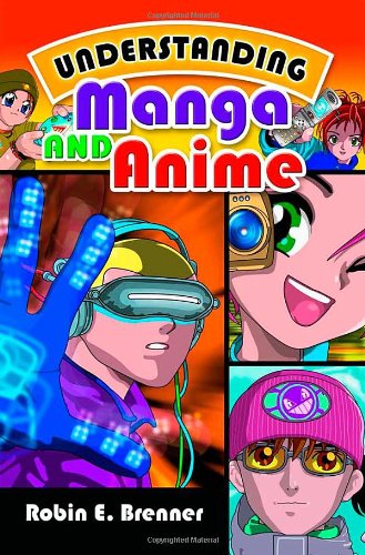 Understanding Manga and Anime by Jonathan Clements