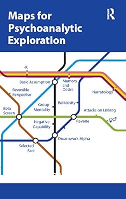 Maps for Psychoanalytic Exploration