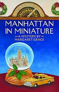 Manhattan in Miniature: A Miniature Mystery