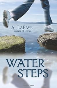 Water Steps by A. LaFaye