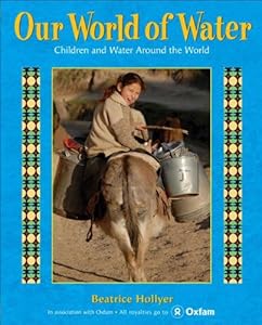 Our World of Water: Children and Water Around the World