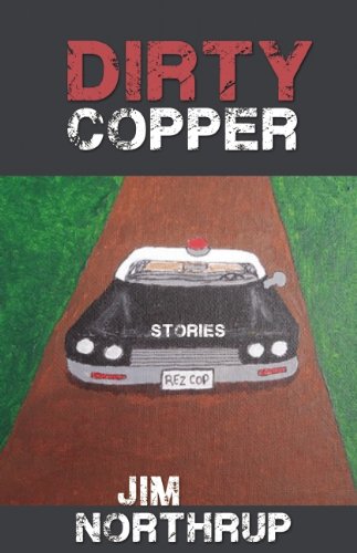 Dirty Copper by Jim Northrup