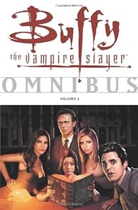 Buffy the Vampire Slayer Omnibus, Volume 3 (v. 3)
