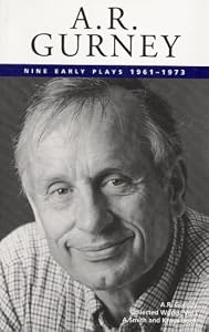 A. R. Gurney Collected Plays Volume I: Nine Early Plays - Paper