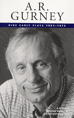 A. R. Gurney Collected Plays Volume I: Nine Early Plays - Paper