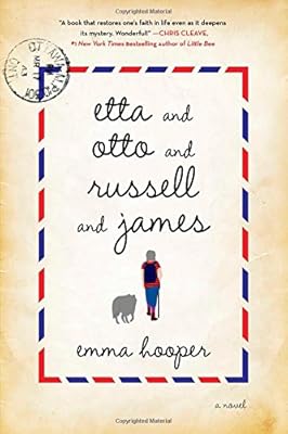Etta and Otto and Russell and James: A Novel