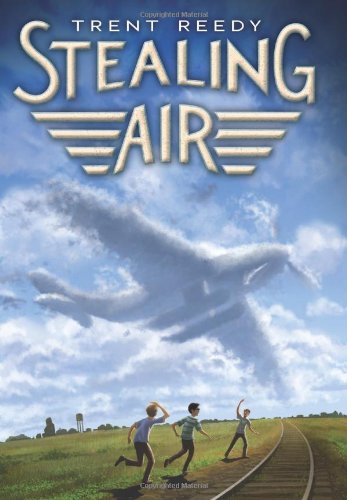 Stealing Air by Trent Reedy