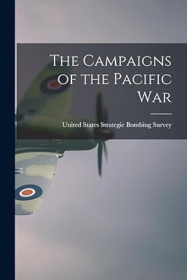 The Campaigns of the Pacific War