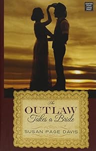 The Outlaw Takes a Bride