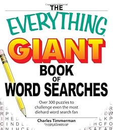 The Everything Giant Book of Word Searches: Over 300 puzzles for big word search fans! (Everything Series)