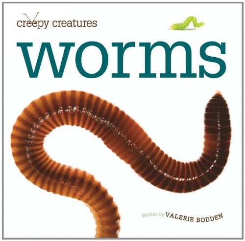 Worms by Valerie Bodden