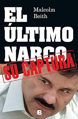 El utimo narco. Su captura