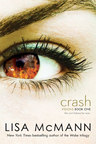 Crash (Visions Book 1) by Lisa McMann