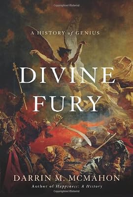 Divine Fury: A History of Genius