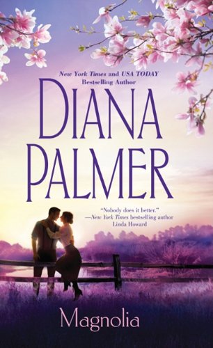 Magnolia by Diana Palmer