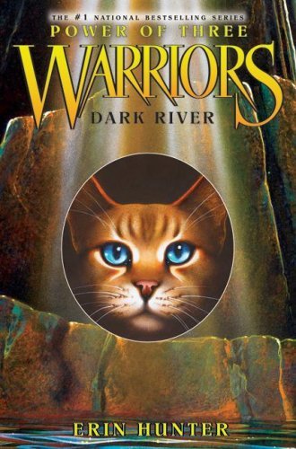 Warriors: Power of Three #2: Dark River by Erin Hunter