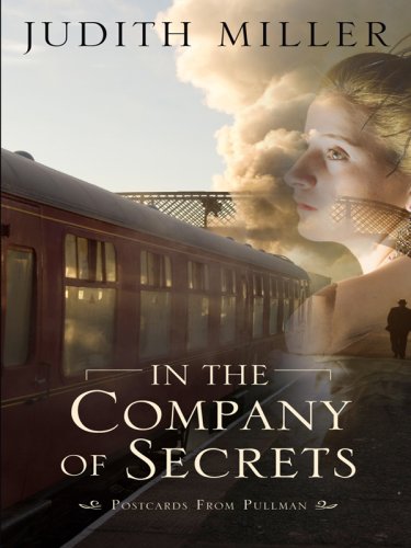 In the Company of Secrets by Judith Miller
