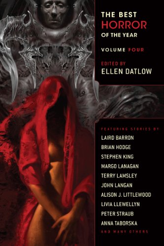 The Best Horror of the Year Volume 4 by Ellen Datlow