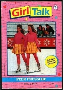 Peer Pressure (Girl Talk) by L.E. Blair