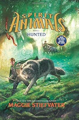 Spirit Animals: Book 2: Hunted