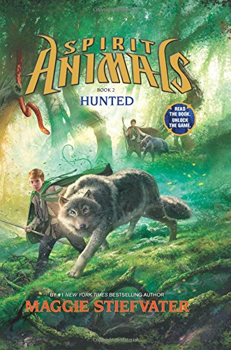 Spirit Animals: Book 2: Hunted by Maggie Stiefvater