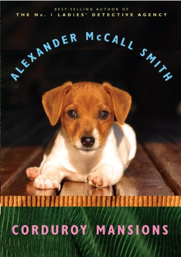 Corduroy Mansions: A Corduroy Mansions Novel by Alexander McCall Smith