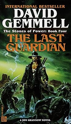 Last Guardian (The Stones of Power: Jon Shannow Trilogy Book 2)