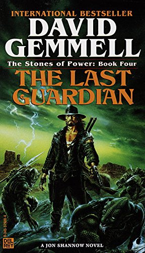 Last Guardian (The Stones of Power: Jon Shannow Trilogy Book 2) by David Gemmell