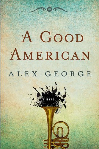 A Good American by Alex George