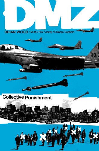 DMZ Vol. 10: Collective Punishment by Brian Wood