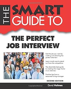 The Smart Guide to the Perfect Job Interview