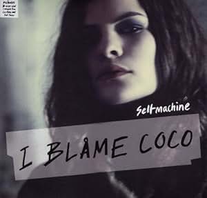 Selfmachine : I Blame Coco: Amazon.es: Música