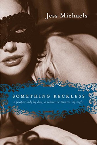 Something reckless by Jess Michaels