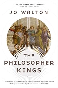 The Philosopher Kings: A Novel