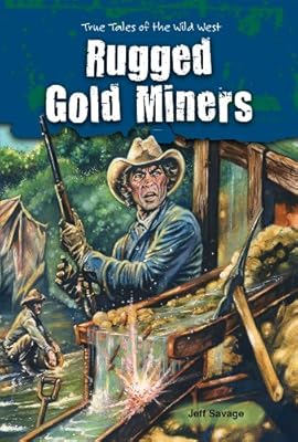 Rugged Gold Miners