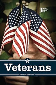 Veterans (Opposing Viewpoints)
