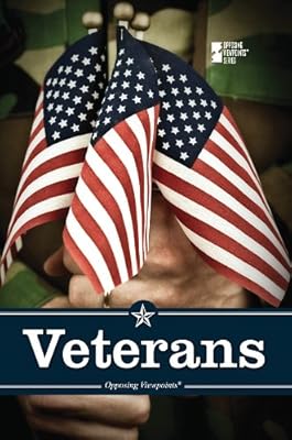 Veterans (Opposing Viewpoints)