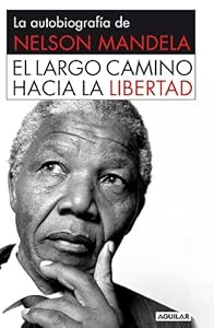 El largo camino hacia la libertad