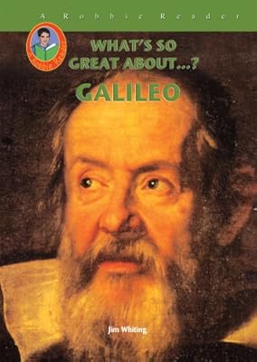 Galileo (Robbie Readers) (What's So Great About...?)