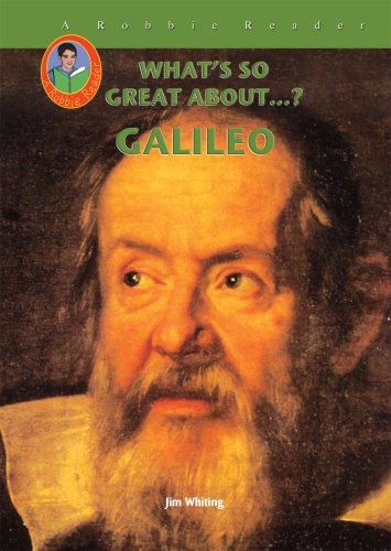 Galileo (Robbie Readers) (What's So Great About...?) by Jim Whiting