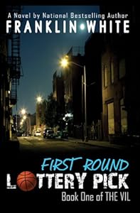 First Round Lottery Pick: Book One of The Vil