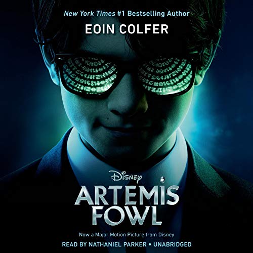 Artemis Fowl Movie Tie-In Edition: Artemis Fowl, Book 1 by Eoin Colfer